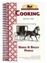 Cooking with the Horse and Buggy People Cookbook - S/O