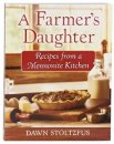 A Farmer's Daughter Cookbook - S/O