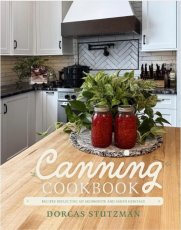 Dorcas Stutzman Canning Cookbook (12 CT)