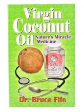 Virgin Coconut Oil: Nature\'s Miracle Medicine - S/O